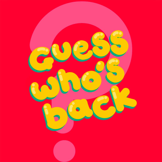 Guess who's back?