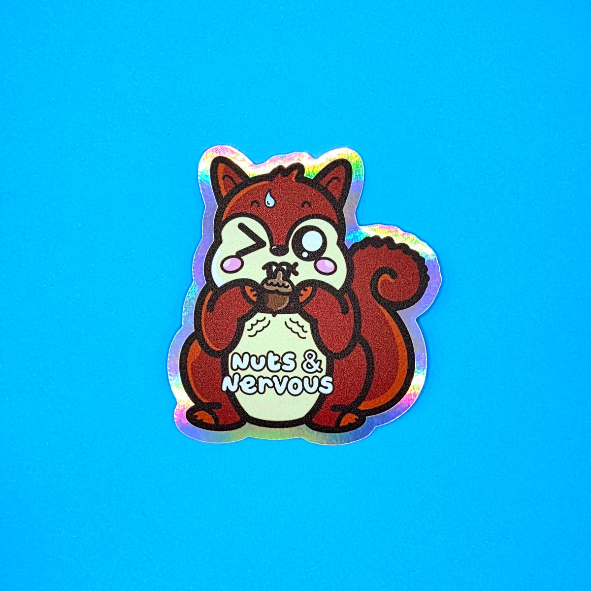 Nuts and Nervous Squirrel Matte Holo Sticker