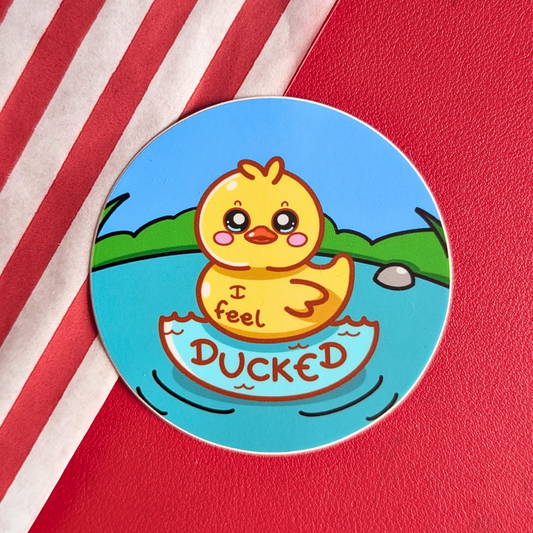 I Feel Ducked round sticker
