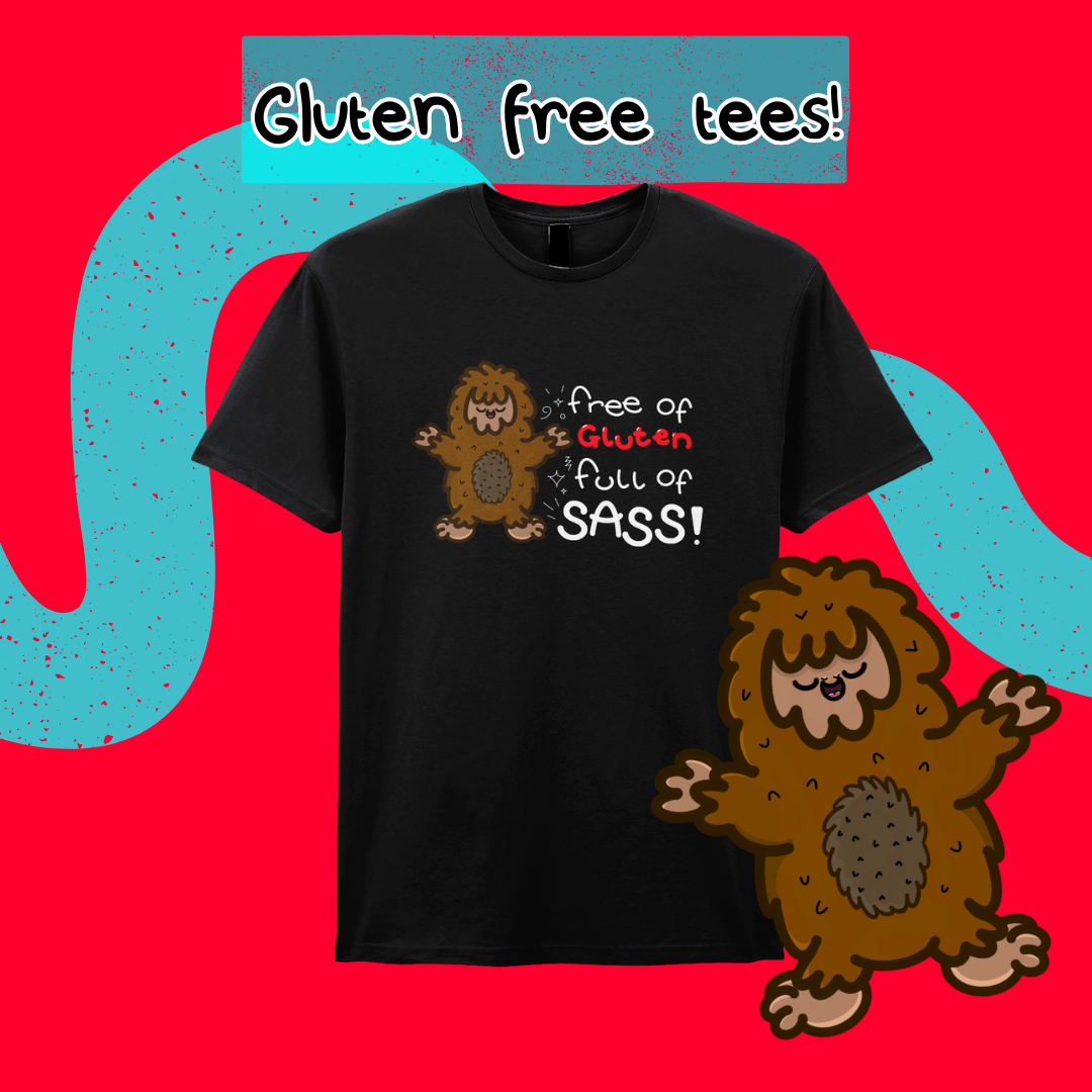 Free of gluten, full of sass! T-shirt