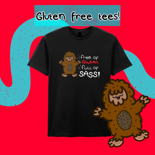 Free of gluten, full of sass! T-shirt