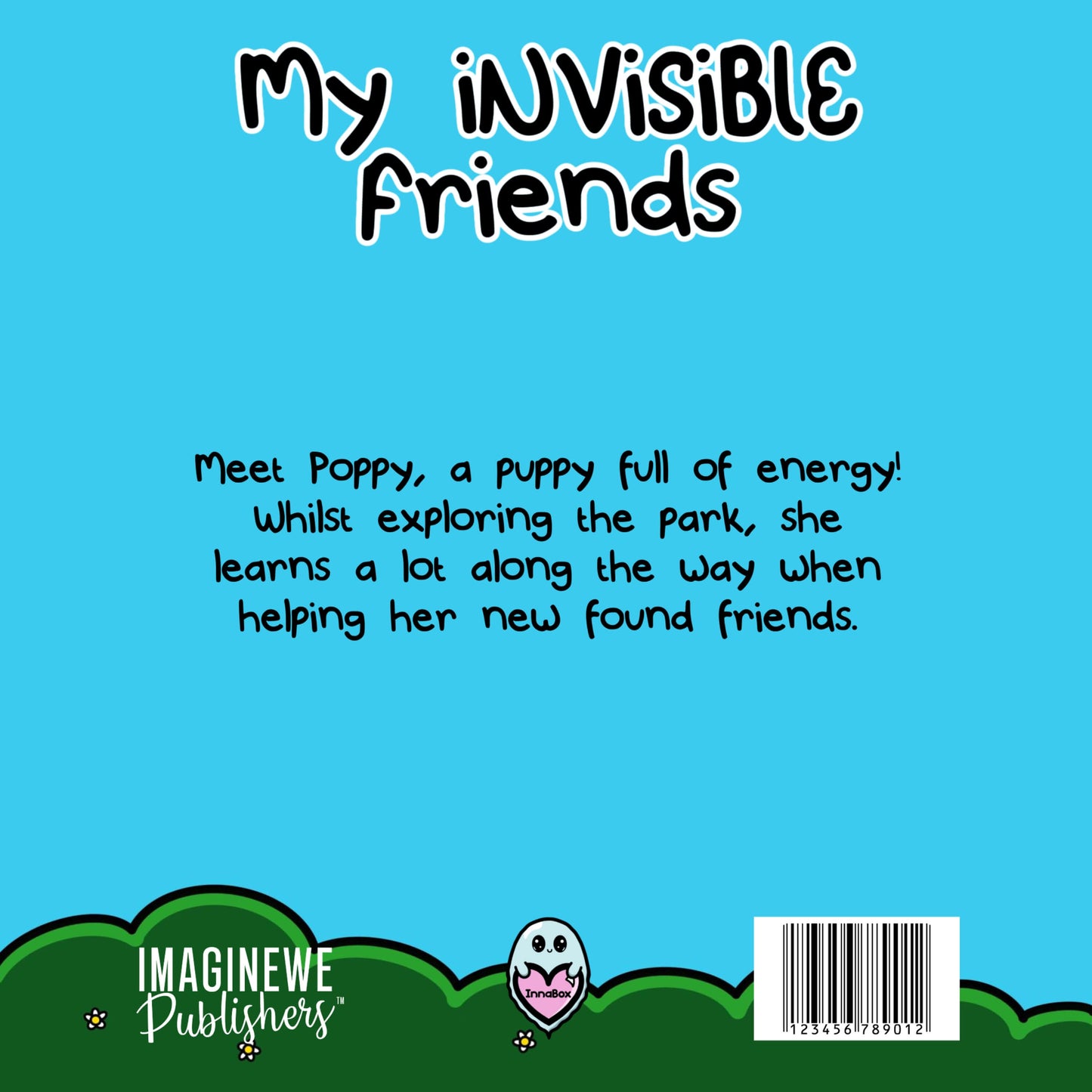 Back of the My Invisible Friends Children's Book with top text reading my invisible friends, blurb text in the middle and the publishers & innabox logo and barcode along the bottom.