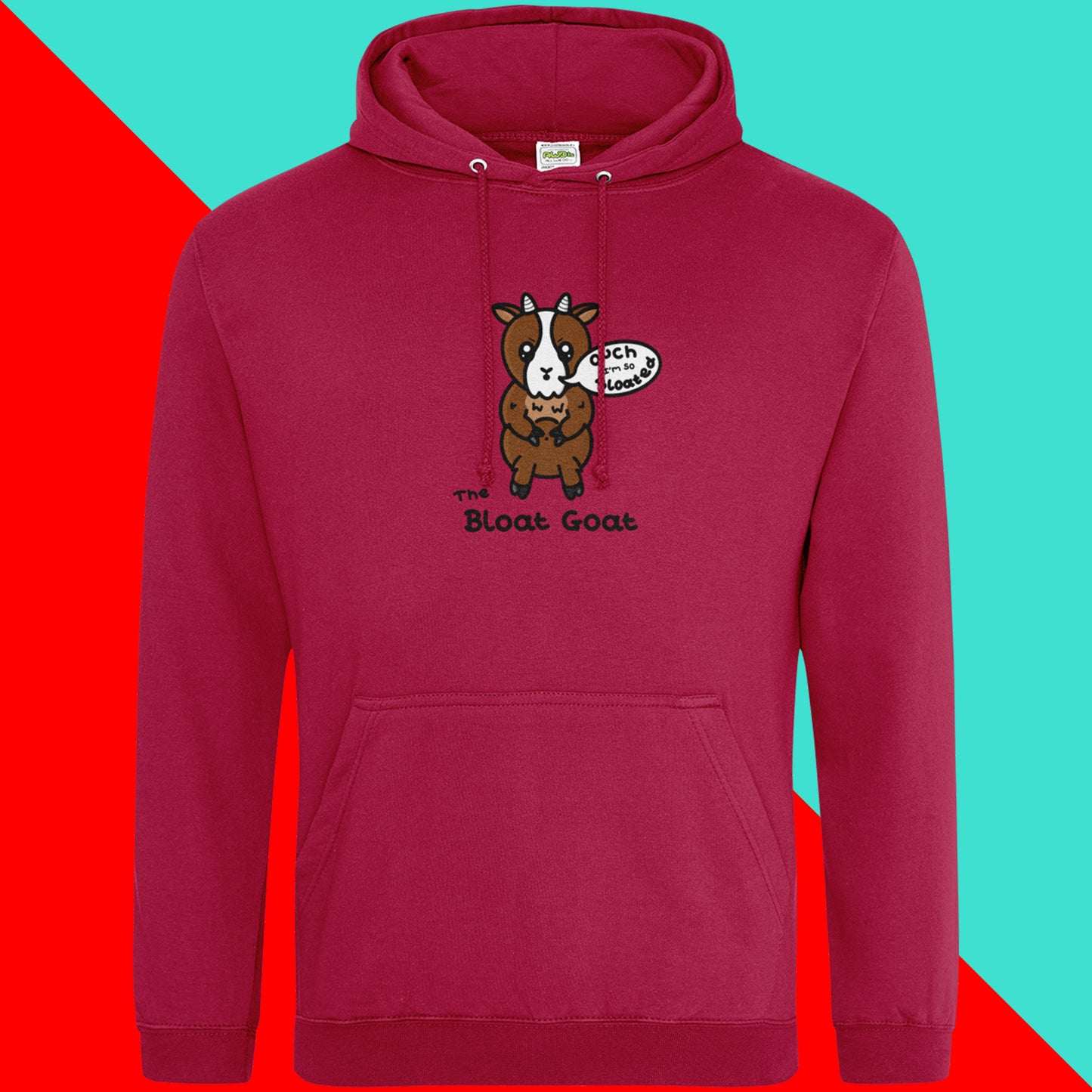 A burgundy hoodie with a little brown goat with little white horns and a white centre of it's face. The goat has big sparkly eyes with angular eyebrows and moth in an 'o' shape with a white speech bubble coming out of it with 'ouch I'm so Bloated" written inside it. The goat is holding onto it's light brown fluffy tummy with it's upper legs. 'The Bloat Goat' is written in black under the goat.