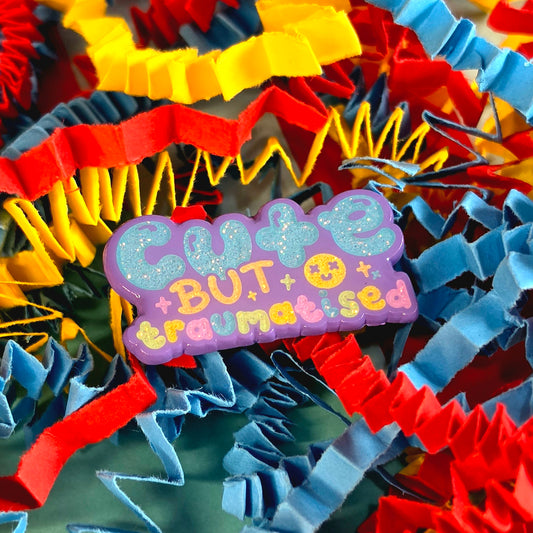 Cute But Traumatised Glittery Enamel Pin