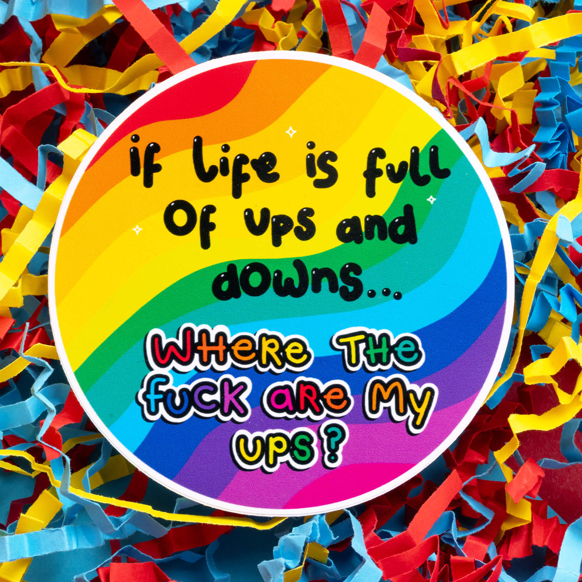 Up Ups Sticker Where the F**k are My Ups? Sticker – innabox