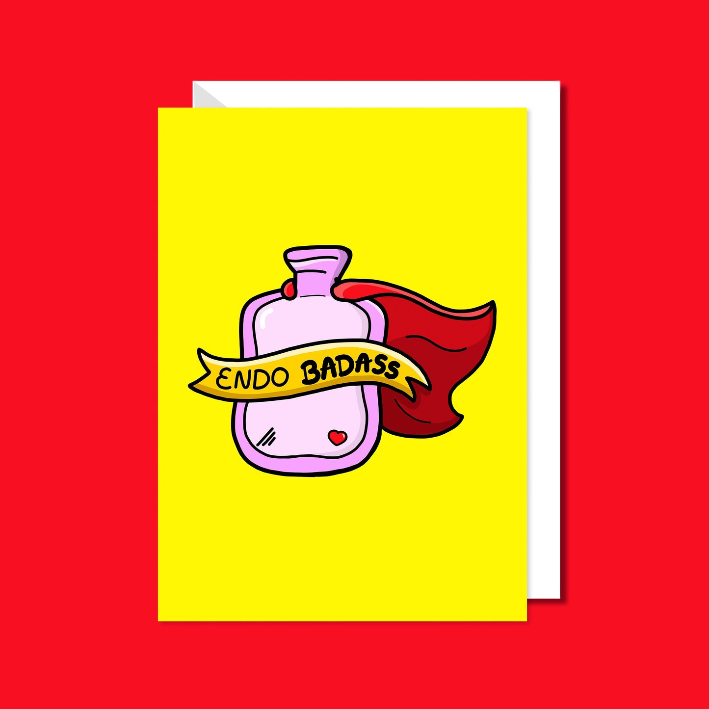 The Endo Badass Card - Endometriosis on a red background with a white envelope. The yellow based card features a pink hot waterbottle with a small red heart, a red cape and a yellow banner across reading 'endo badass'. Hand drawn design is raising awareness for Endometriosis and pelvic pain.
