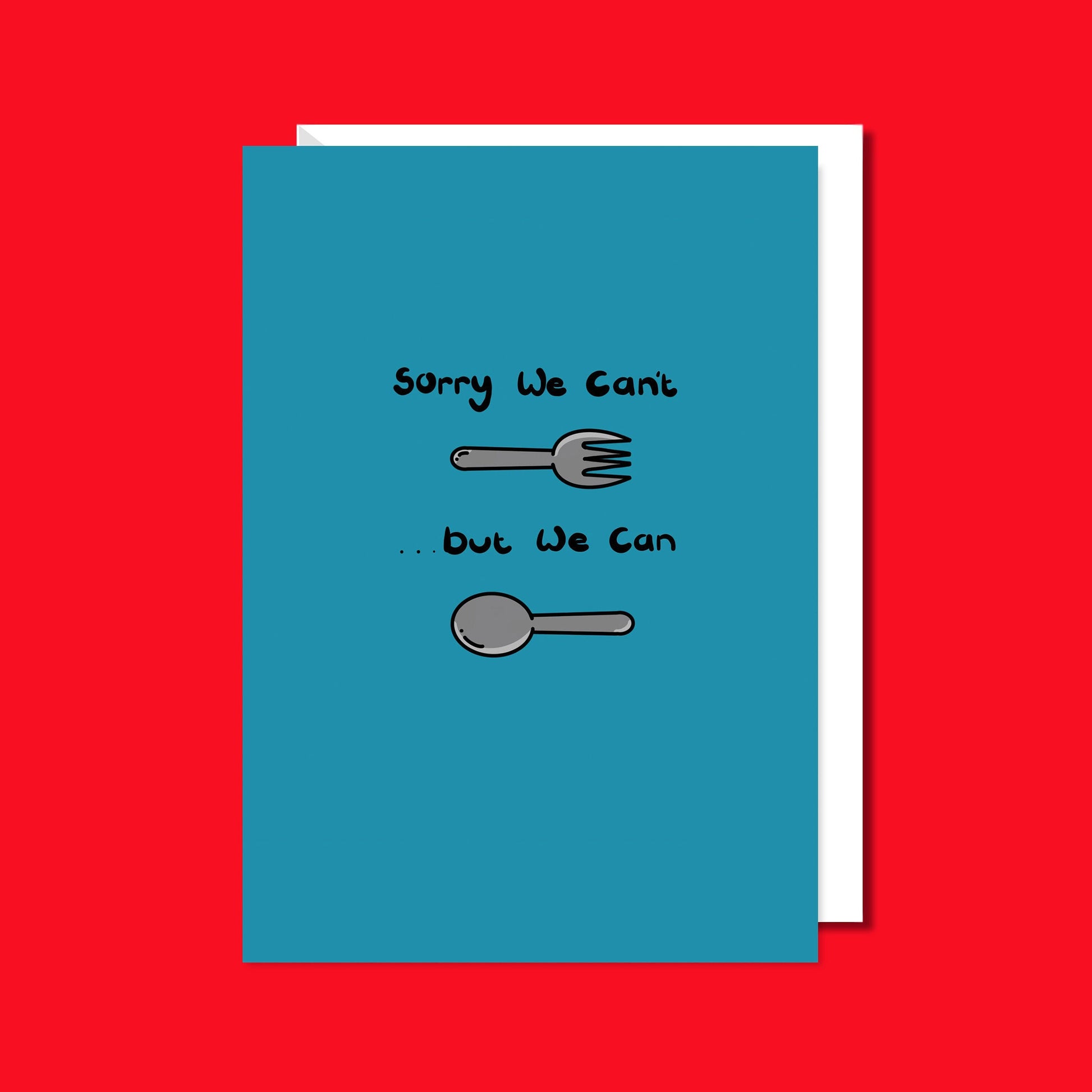 The Sorry We Can't Fork But We Can Spoon Valentines Day Card on a red background with a white envelope underneath. The blue a6 card reads 'sorry we can't' then a drawing of a fork, then further text reading '...but we can' and then a drawing of a spoon. The hand drawn design is raising awareness for invisible illnesses.